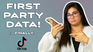 Tiktok First Party Data Now Accessible
